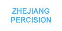 ZHEJIANG PERCISION